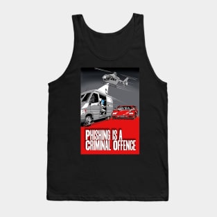 Phishing is a Criminal Offence Tank Top